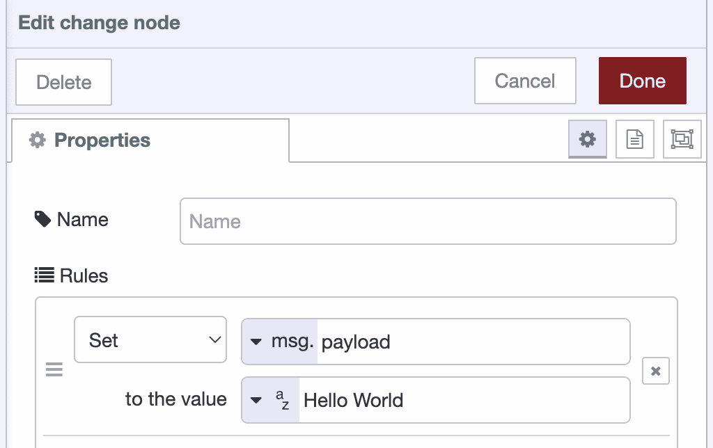 Configure the change node to output Hello World