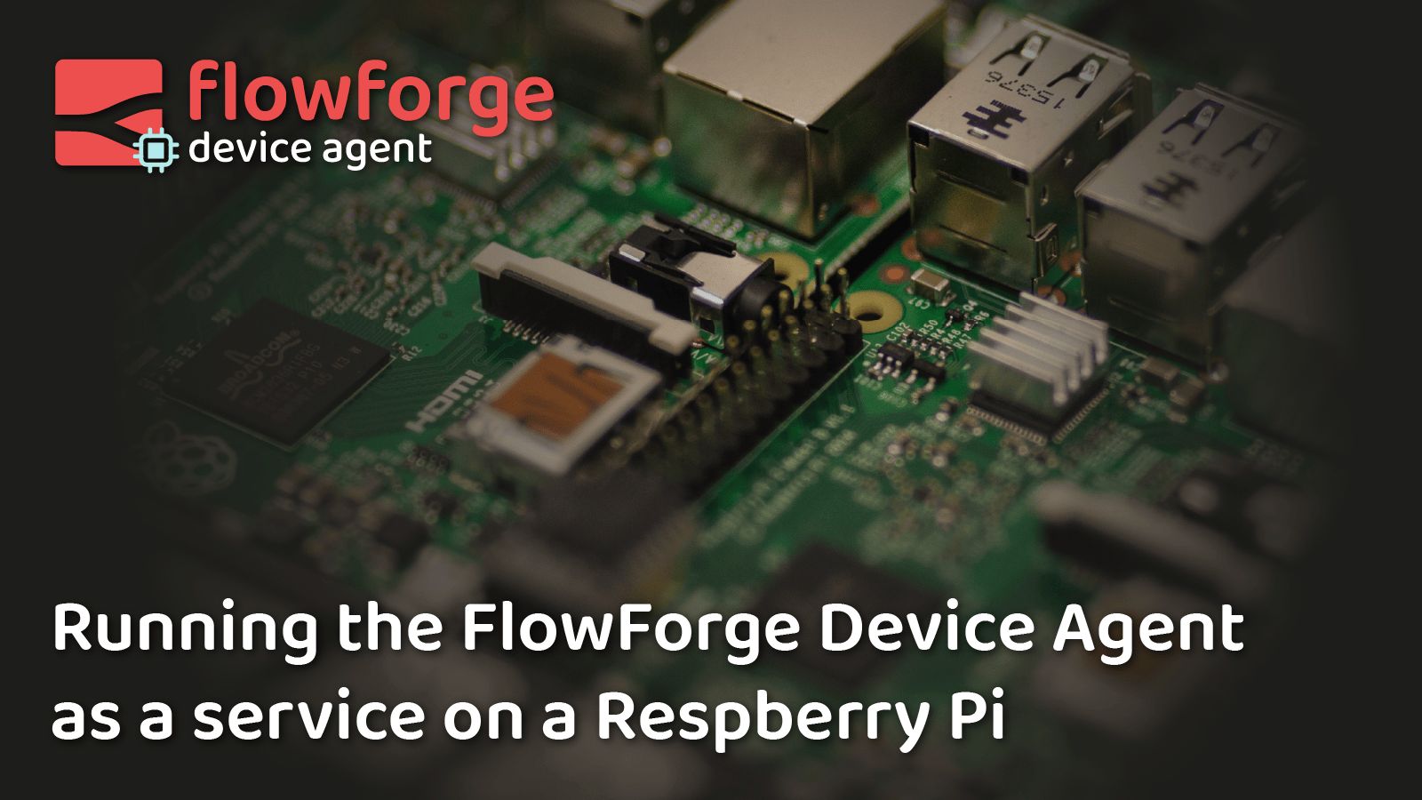 Image representing Running the FlowFuse Device Agent as a service on a Raspberry Pi