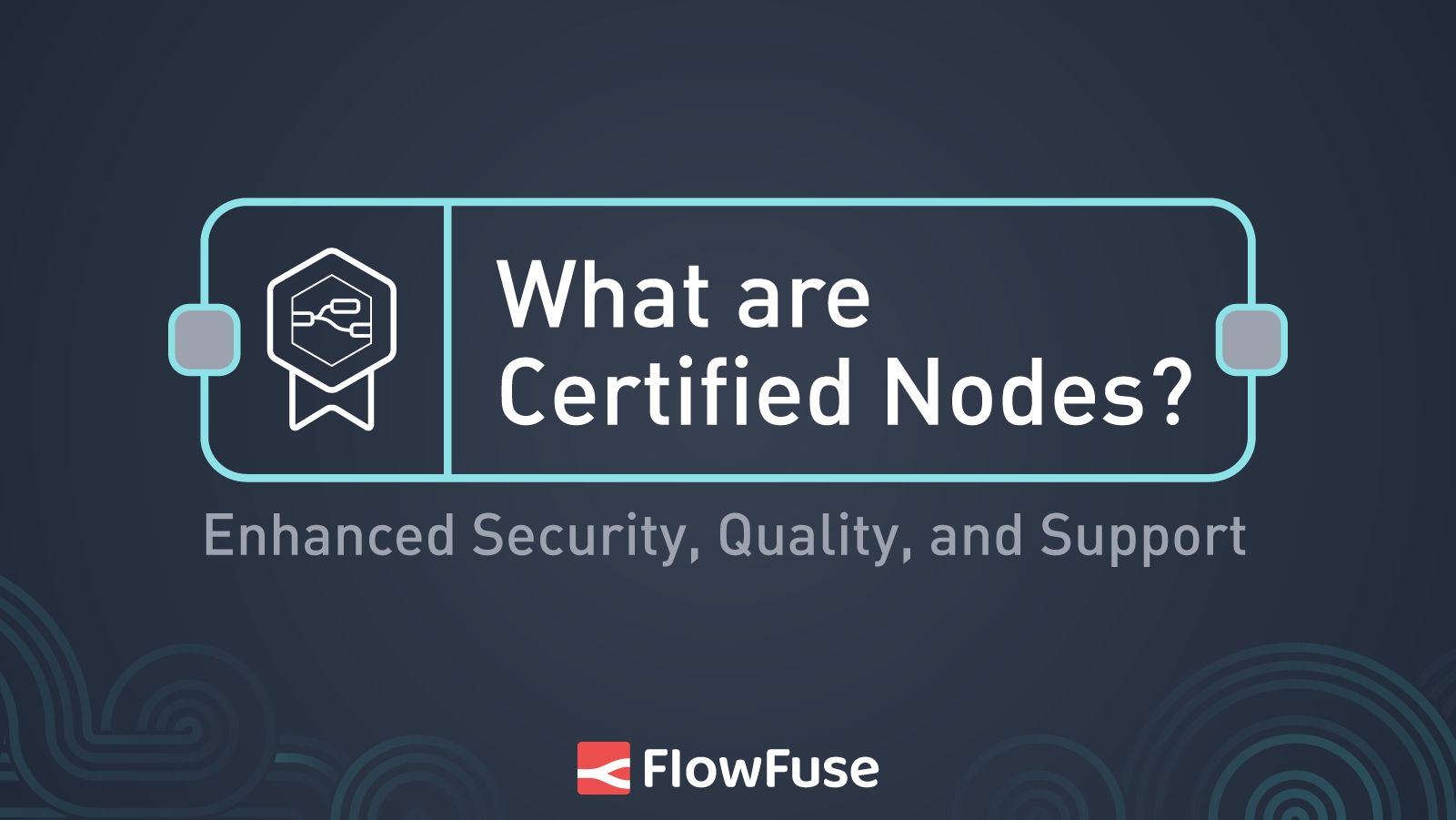Image representing What are Certified Nodes?