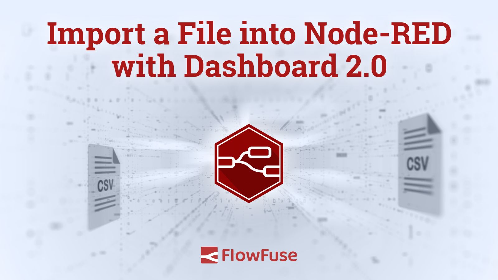 Image representing Import a File into Node-RED with Dashboard 2.0